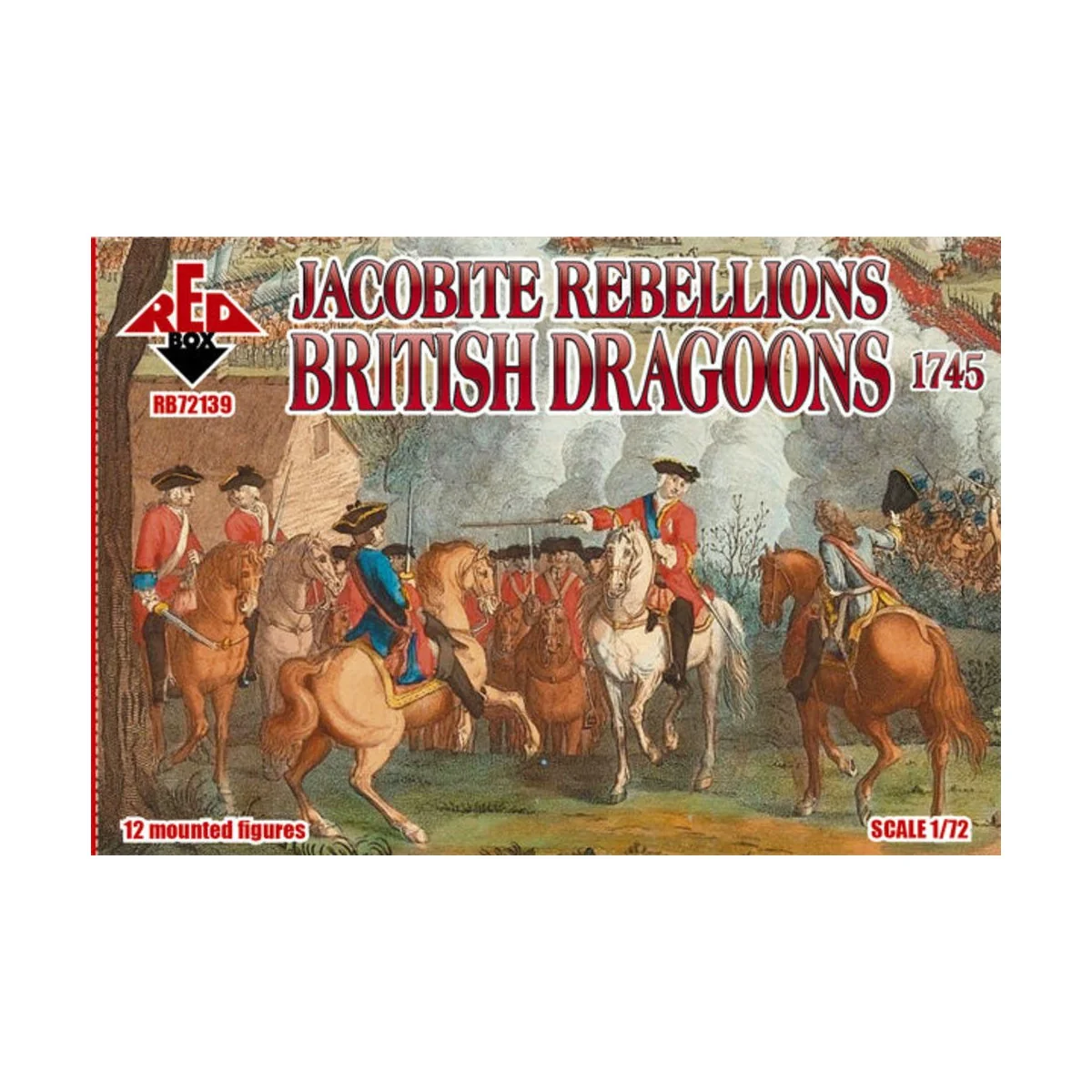 Jacobite Rebellion. British dragoons 1745, 1/72 - Red Box RB72139 Jacobite Rebellion. British dragoons 1745, 1/72 - Red Box RB72139