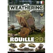 THE WEATHERING MAGAZINE 38 - Rouille 2.0 (Français) - AMMO by MIG J...