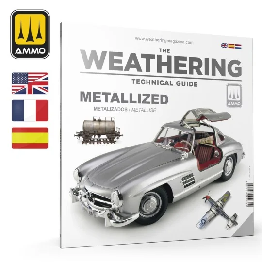 THE WEATHERING TECHNICAL GUIDE 01 - Metallized (English, Castellano... THE WEATHERING TECHNICAL GUIDE 01 - Metallized (English, Castellano...