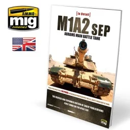 IN DETAIL - M1A2 SEP Abrams Main Battle Tank (English) - AMMO by MI...