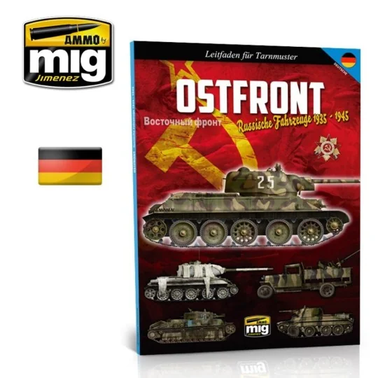 Ostfront - Russische Fahrzenge 1935-1945 Leitfaden für Tarnmuster (...
