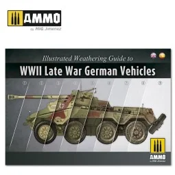 Illustrated Weathering Guide to WWII Late German Vehicles (English,...