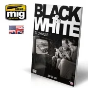 Black & White Technique (English) - AMMO by MIG Jimenez A.MIG-6016