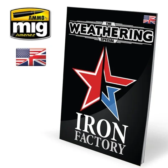 THE WEATHERING SPECIAL - Iron Factory (English) - AMMO by MIG Jimen...