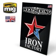 THE WEATHERING SPECIAL - Iron Factory (English) - AMMO by MIG Jimen...