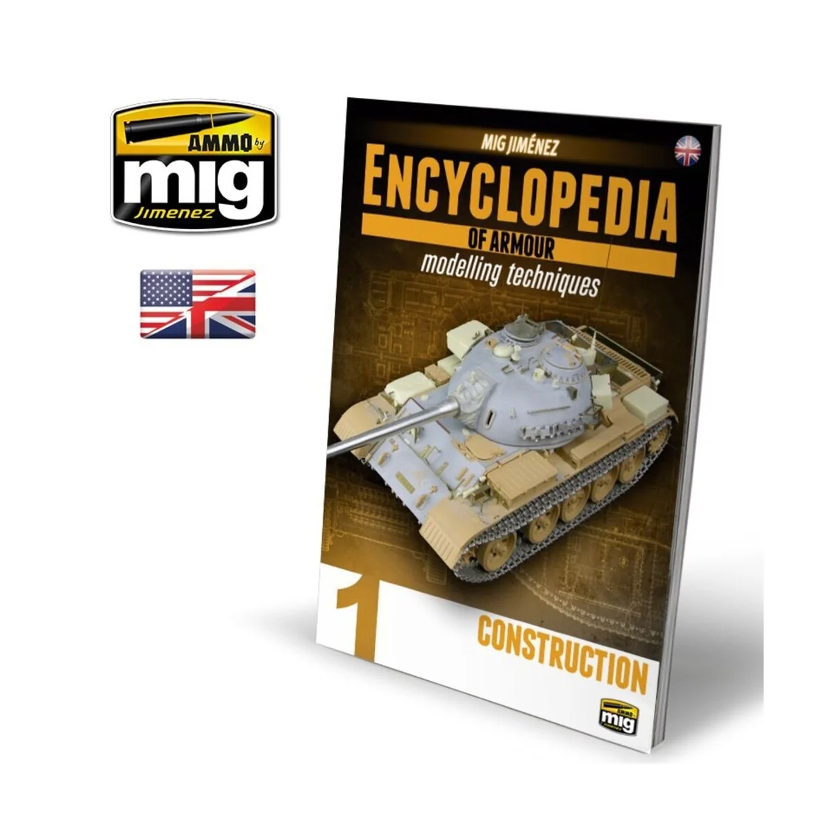 ENCYCLOPEDIA OF ARMOUR MODELLING TECHNIQUES - Vol. 1 Construction (...