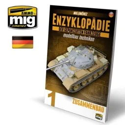 ENZYKLOPÄDIE DER GEPANZERTEN FAHRZEUGE MODELLBAU TECHNIKEN - Vol. 1...