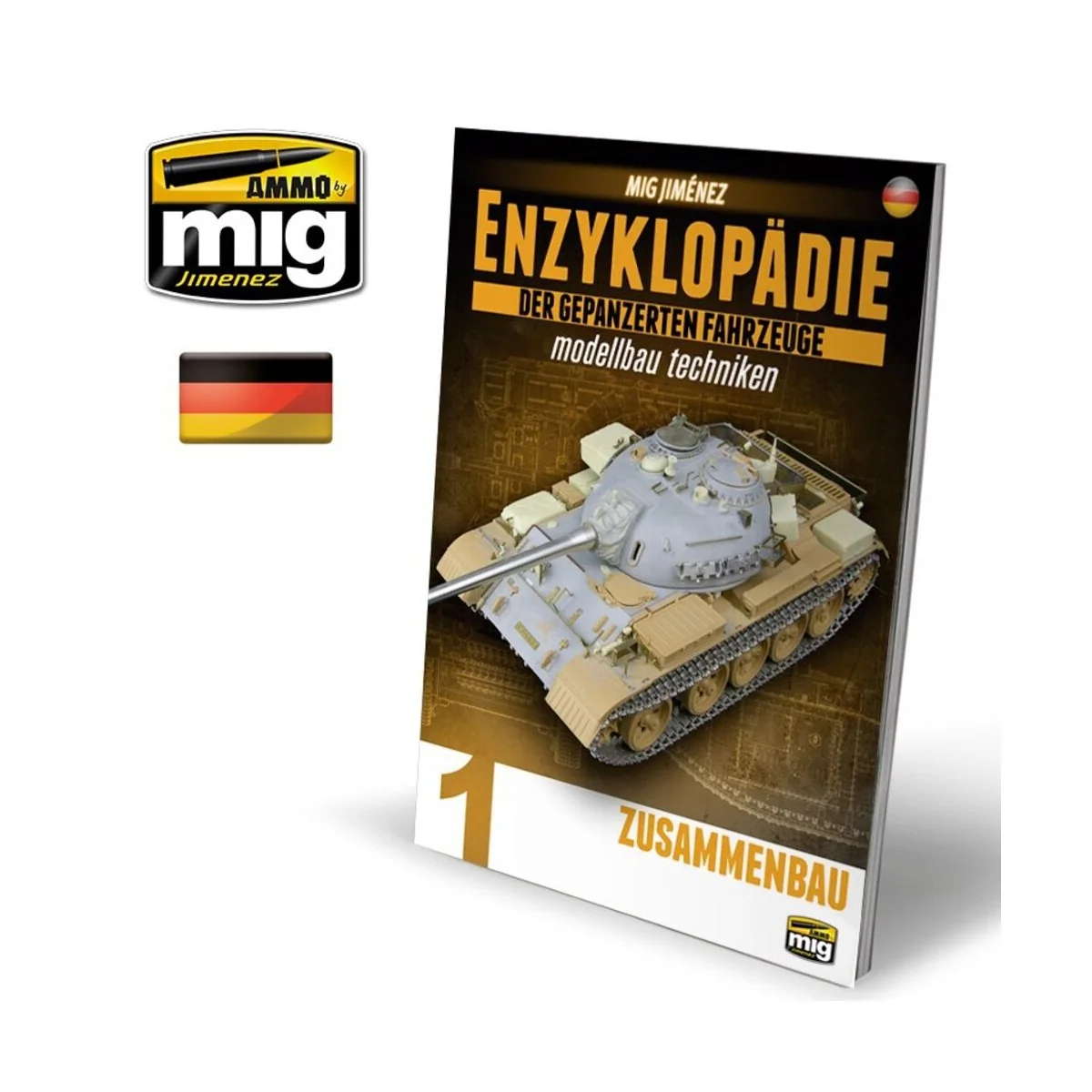 ENZYKLOPÄDIE DER GEPANZERTEN FAHRZEUGE MODELLBAU TECHNIKEN - Vol. 1...