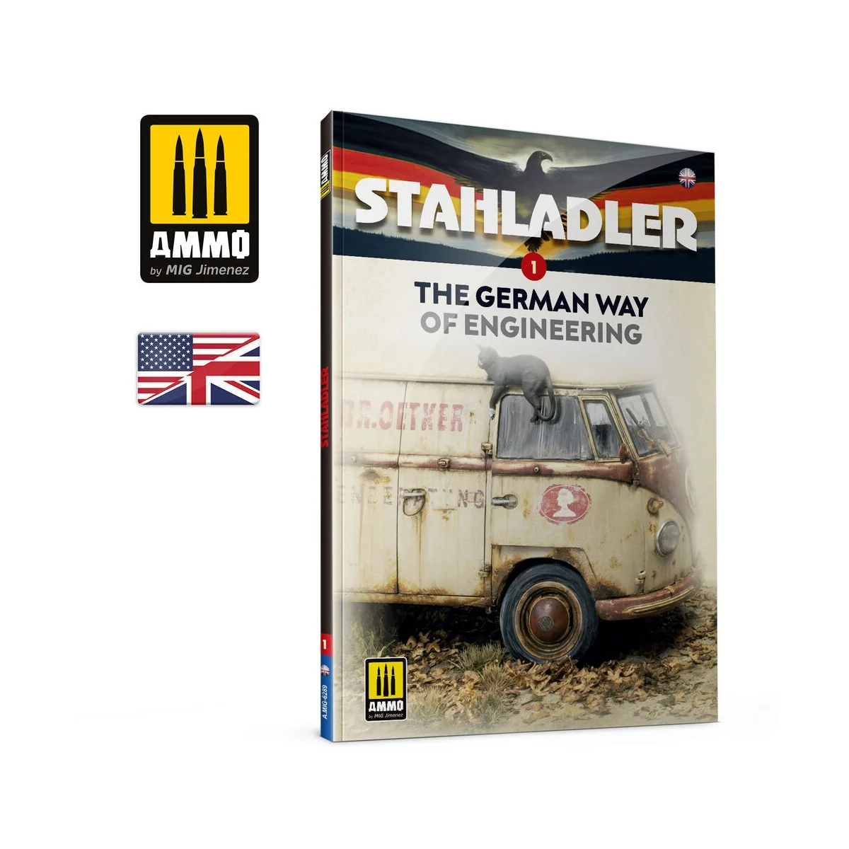 STAHLADLER The German Way of Engineering (English) - AMMO by MIG Ji...