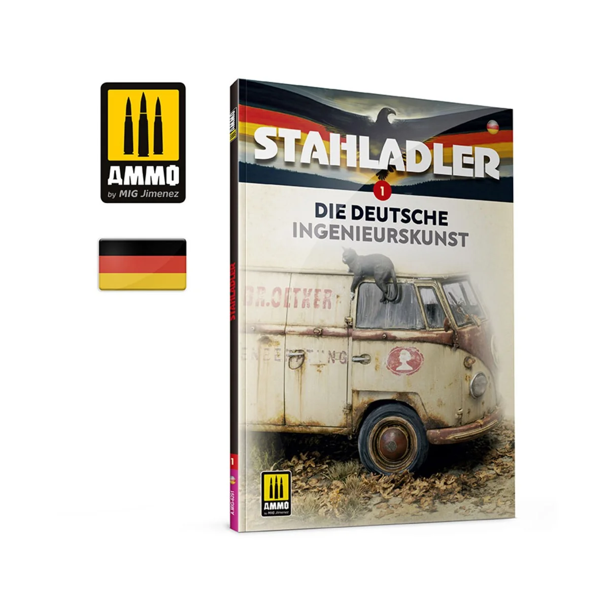 STAHLADLER Die Deutsche Ingenieurskunst (German) - AMMO by MIG Jime...