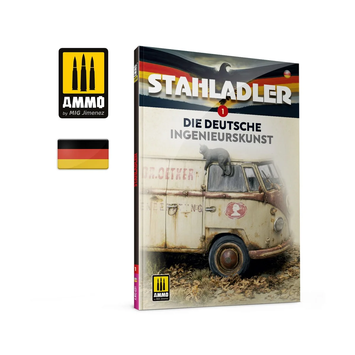 STAHLADLER Die Deutsche Ingenieurskunst (German) - AMMO by MIG Jime...