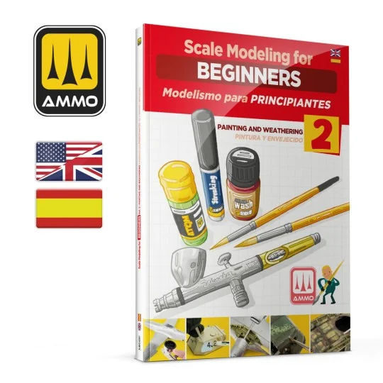 Scale Modeling for Beginners Vol. 2: Paint & Weathering - BILINGUAL...