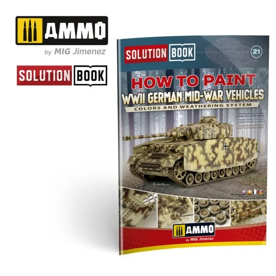SOLUTION BOOK 21 - How to Paint WWII German Mid-War Vehicles - MULT...