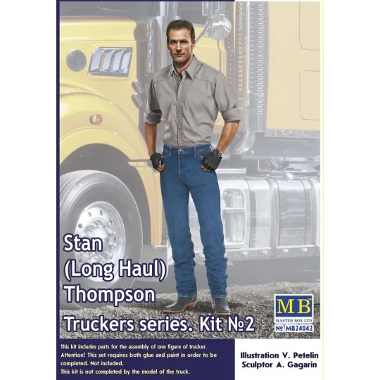 Stan (Long Haul)Thompson,Truckers series Kit No.2 - Master Box Ltd....