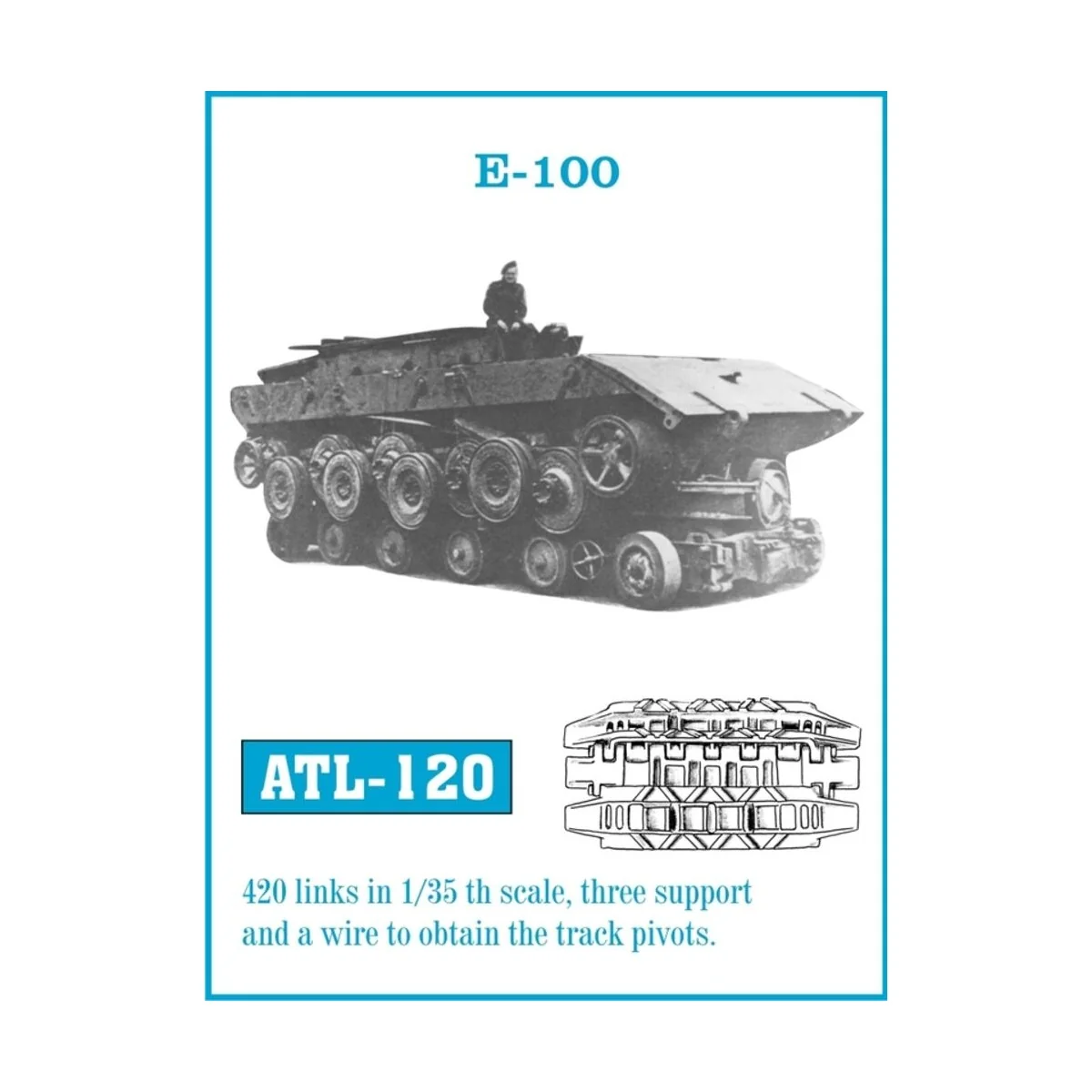 Tracks for E-100, 1/35 - Friulmodel ATL-120 Tracks for E-100, 1/35 - Friulmodel ATL-120