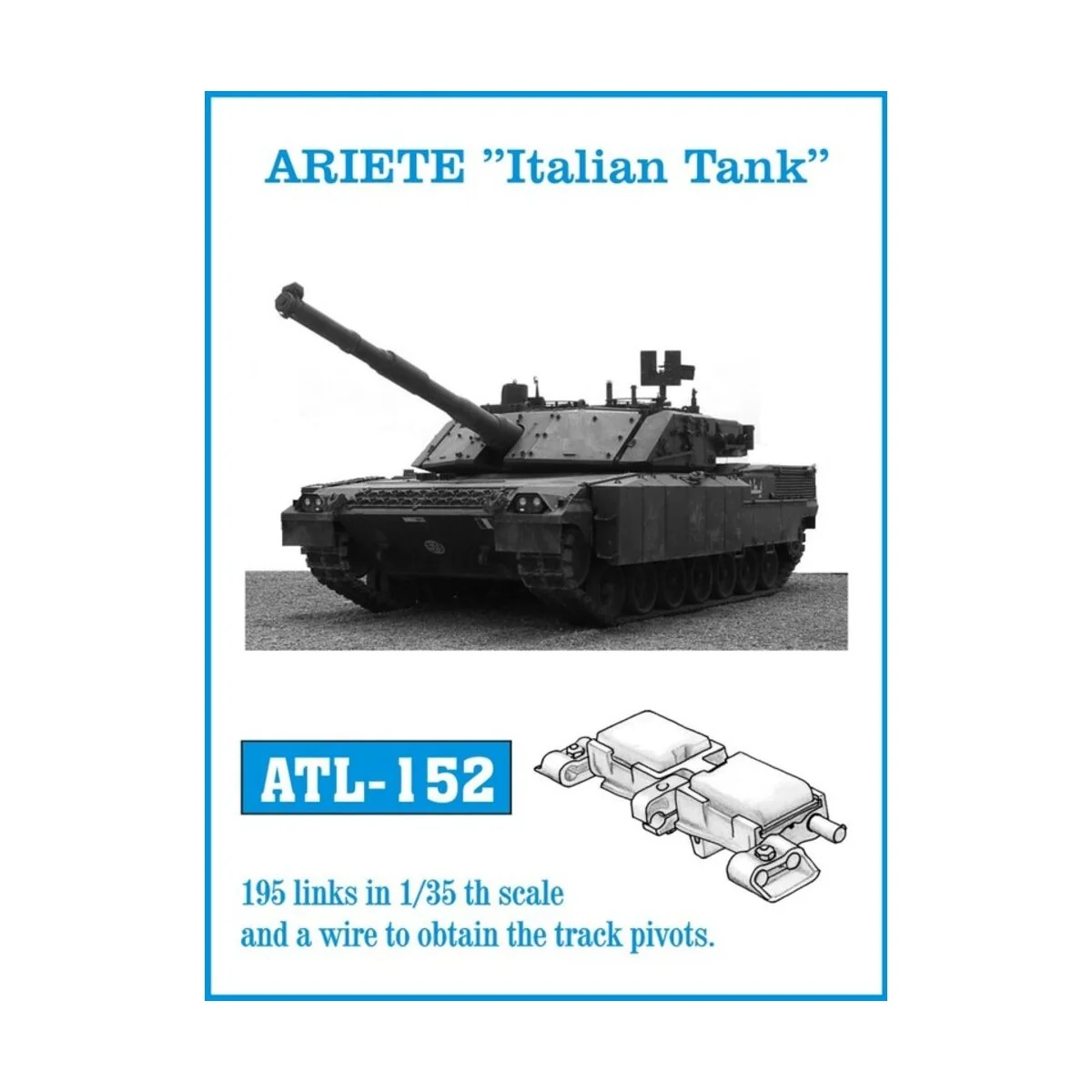 Tracks for ARIETE "Italian Tank, 1/35 - Friulmodel ATL-152 Tracks for ARIETE "Italian Tank, 1/35 - Friulmodel ATL-152