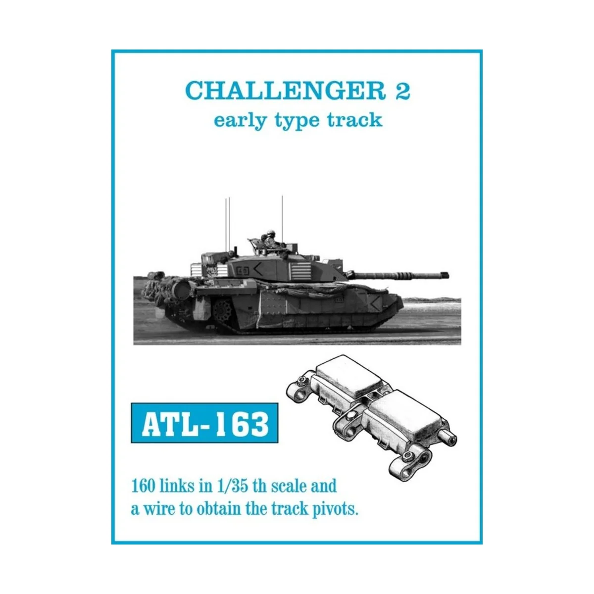 Tracks for CHALLENGER 2 early type track, 1/35 - Friulmodel ATL-163