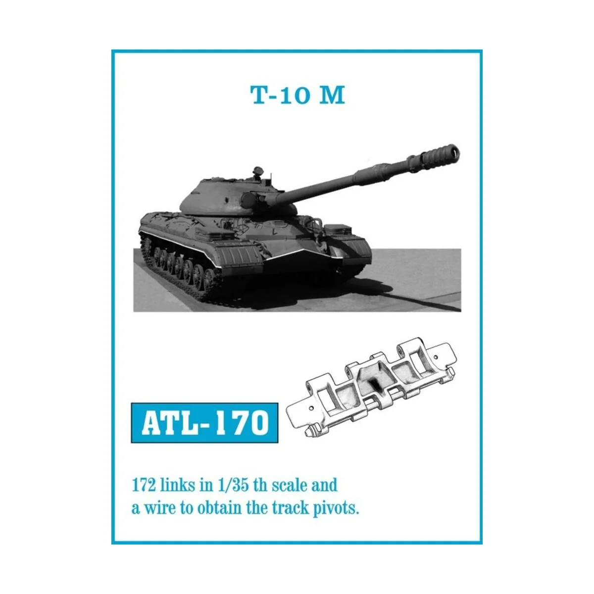 Tracks for T-10 M, 1/35 - Friulmodel ATL-170 Tracks for T-10 M, 1/35 - Friulmodel ATL-170