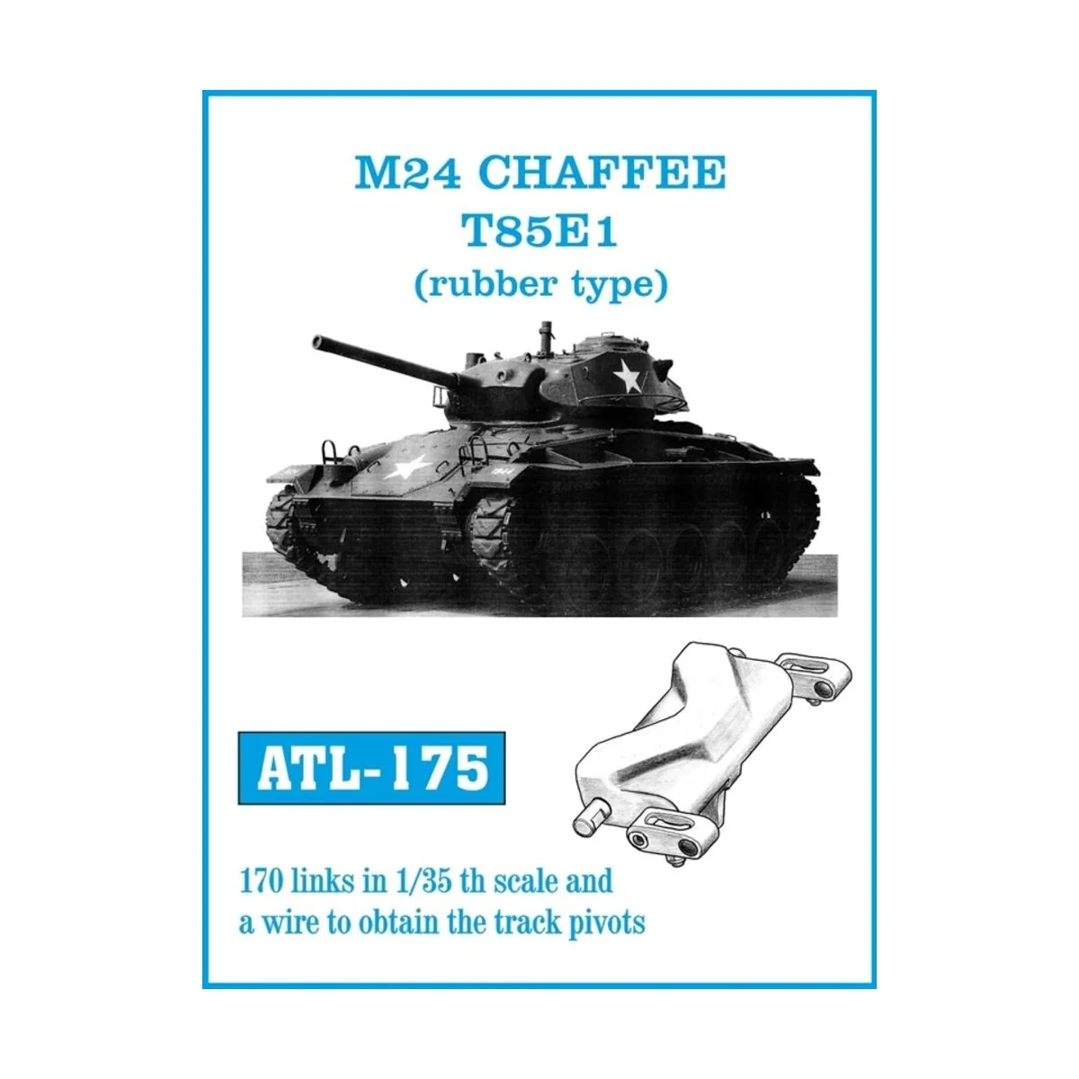 Tracks for M24 CHAFFEE T85E1 (rubber type), 1/35 - Friulmodel ATL-175 Tracks for M24 CHAFFEE T85E1 (rubber type), 1/35 - Friulmodel ATL-175