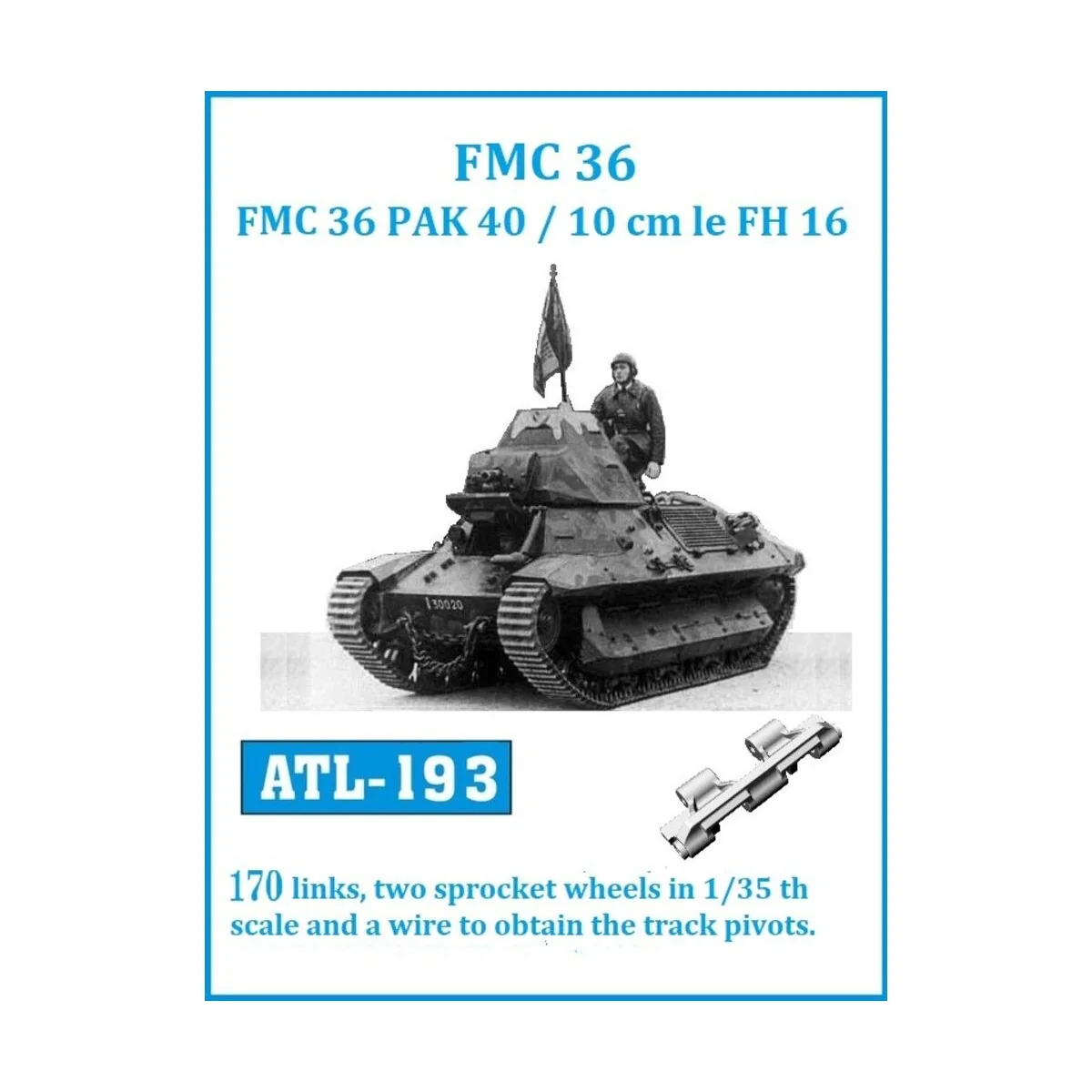 Tracks for FCM 36 / FCM 36 PAK 40 / 10 cm le FH 16 - Friulmodel ATL...