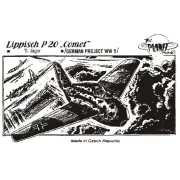 Lippisch P.20 Comet WW II Projekt - Planet Models 129-PLT014 Lippisch P.20 Comet WW II Projekt - Planet Models 129-PLT014