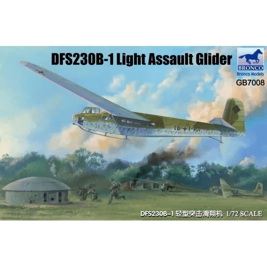 DFS230B-1 Light Assault Glider, 1/72 - Bronco Models GB7008 DFS230B-1 Light Assault Glider, 1/72 - Bronco Models GB7008