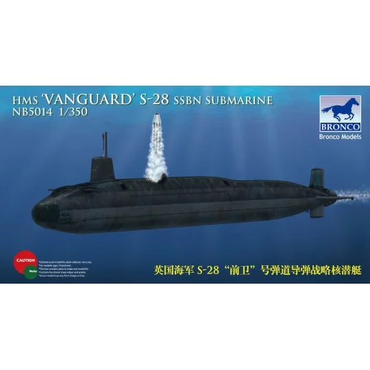HMS-28'Vanguard'SSBN Submarine, 1/350 - Bronco Models NB5014