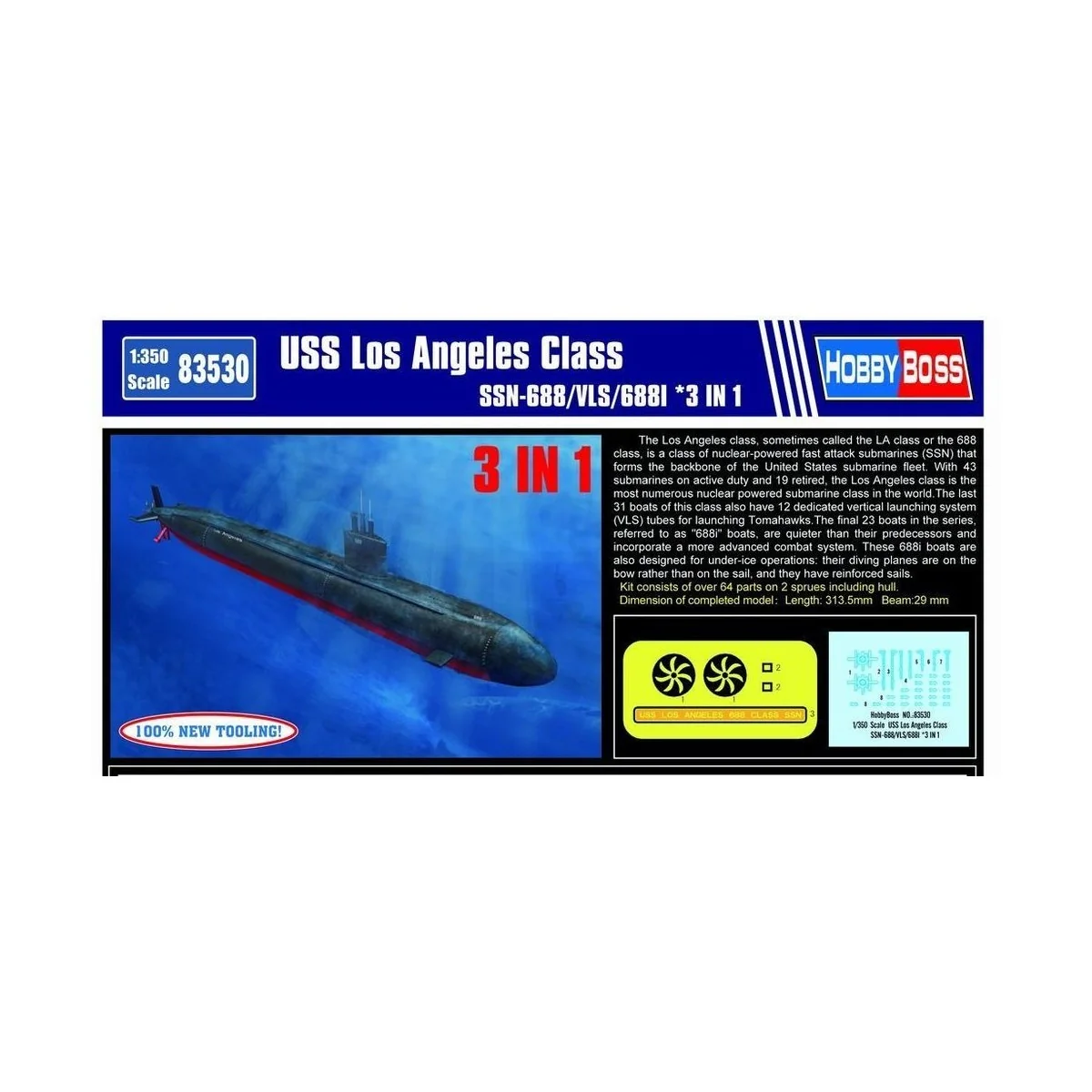USS Los Angeles Class SSN-688/VLS/688I, 1/350 - Hobby Boss 83530 USS Los Angeles Class SSN-688/VLS/688I, 1/350 - Hobby Boss 83530