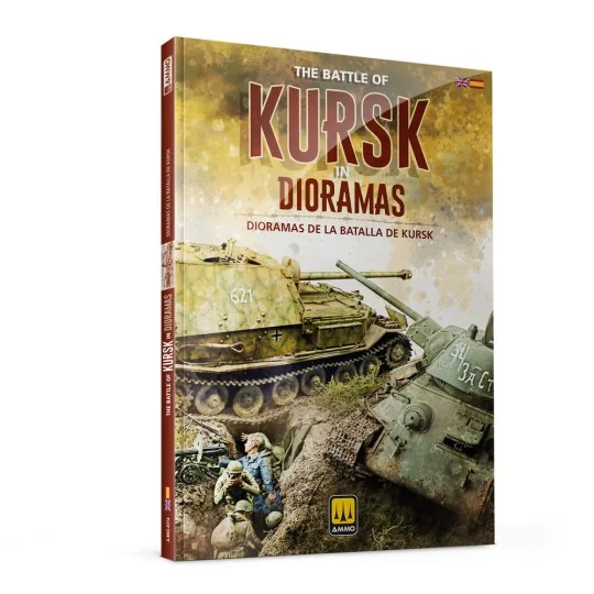 Battle of Kursk in DIORAMAS (Bilingual) - AMMO by MIG Jimenez A.MIG...