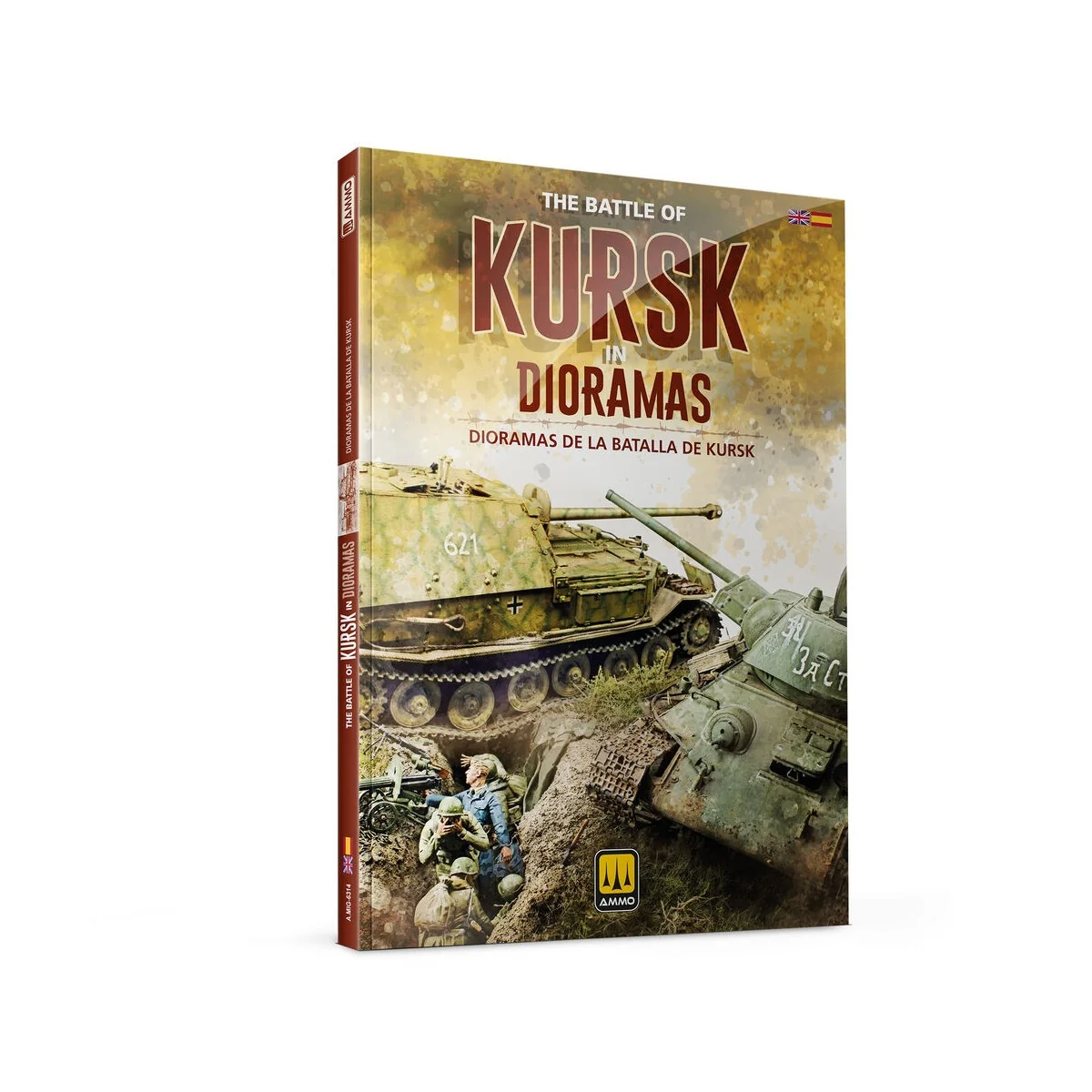 Battle of Kursk in DIORAMAS (Bilingual) - AMMO by MIG Jimenez A.MIG...