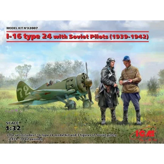 I-16 type 24 with Soviet Pilots(1939-42) Limited, 1/32 - ICM 32007