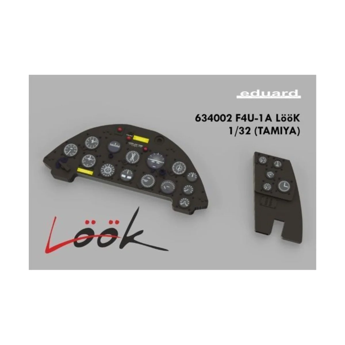F4U-1A LÖÖK for Tamiya, 1/32 - Eduard Accessories 634002 F4U-1A LÖÖK for Tamiya, 1/32 - Eduard Accessories 634002