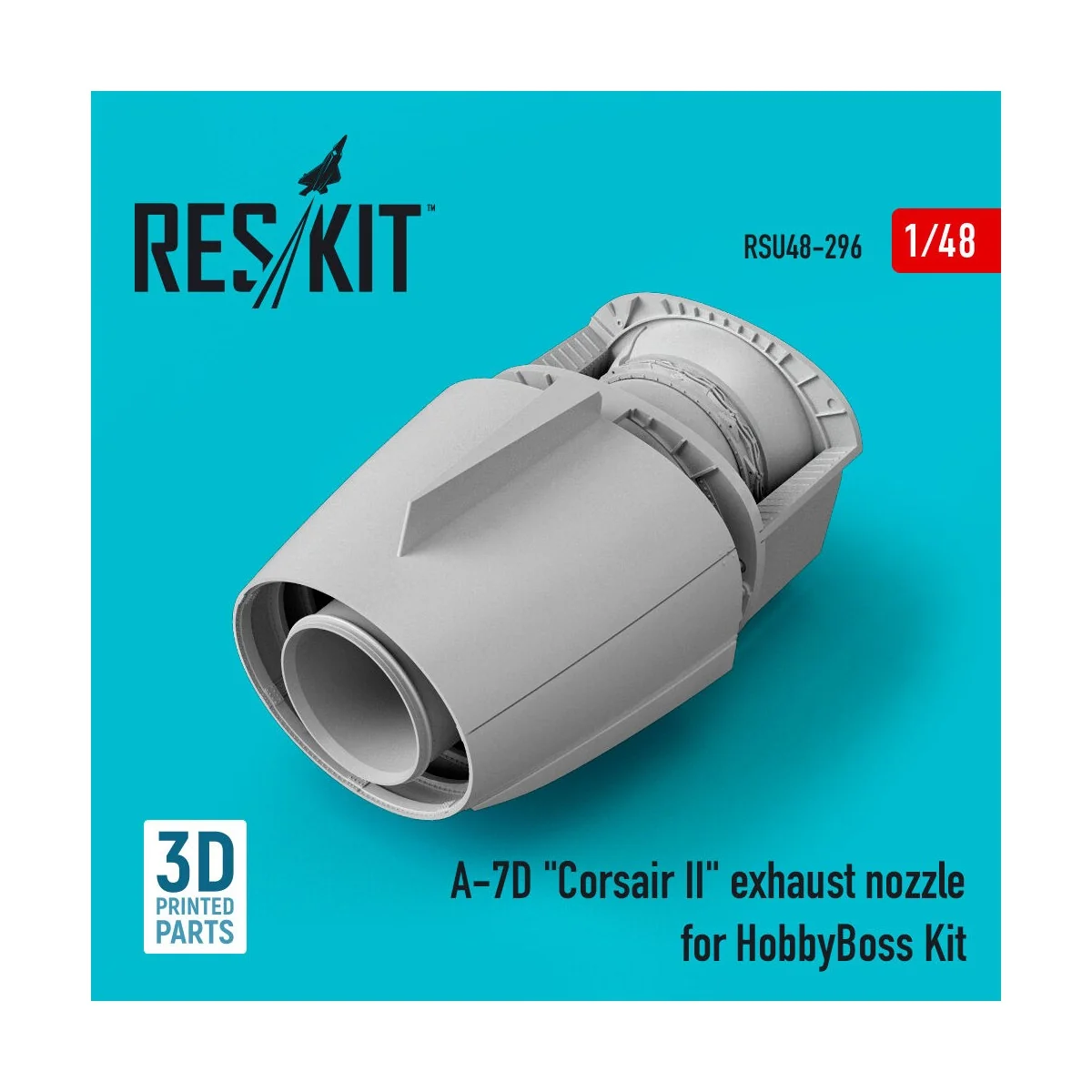 A-7D Corsair II exhaust nozzle for HobbyBoss kit (3D Printed), 1/48...