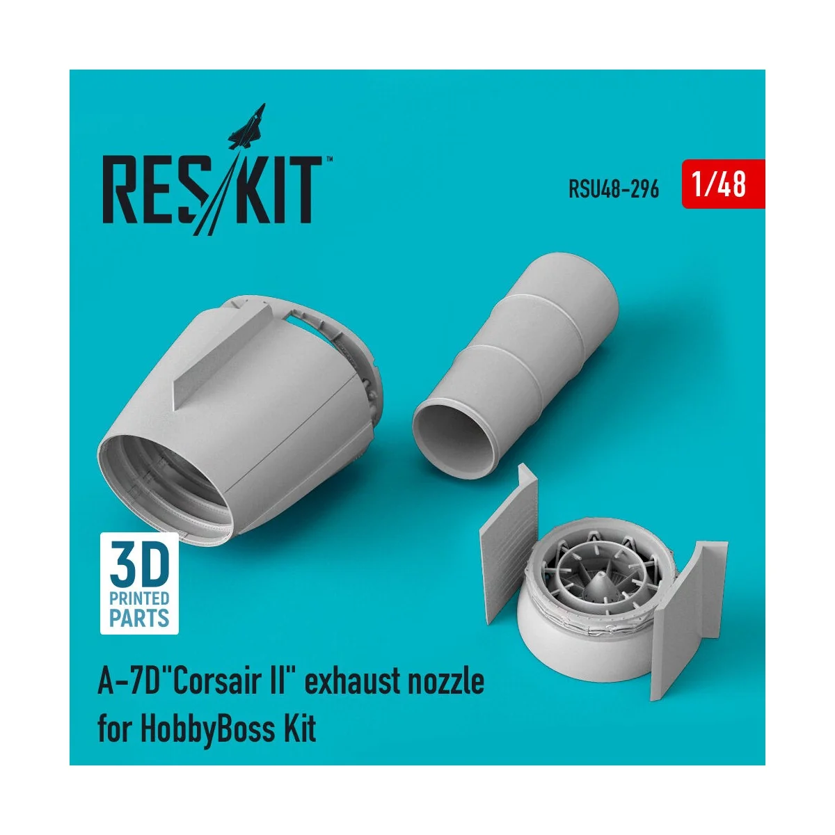 A-7D Corsair II exhaust nozzle for HobbyBoss kit (3D Printed), 1/48...