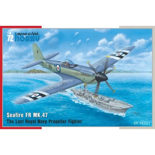 Seafire FR MK.47 ‘The Last Royal Navy Propeller Fighter’, 1/72 - Sp...
