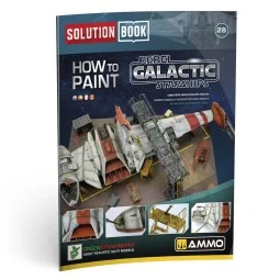 SOLUTION BOOK 28 - How to Paint Rebel Galactic Starships (English, ...