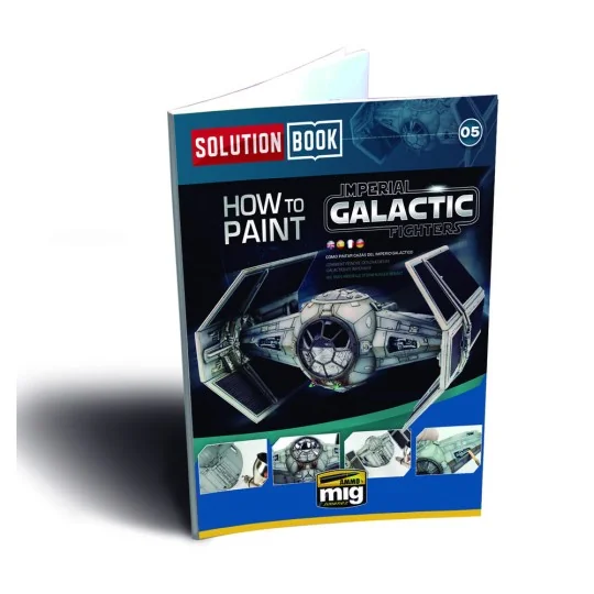 SOLUTION BOOK 05 - How to Paint Imperial Galactic Fighters (English...