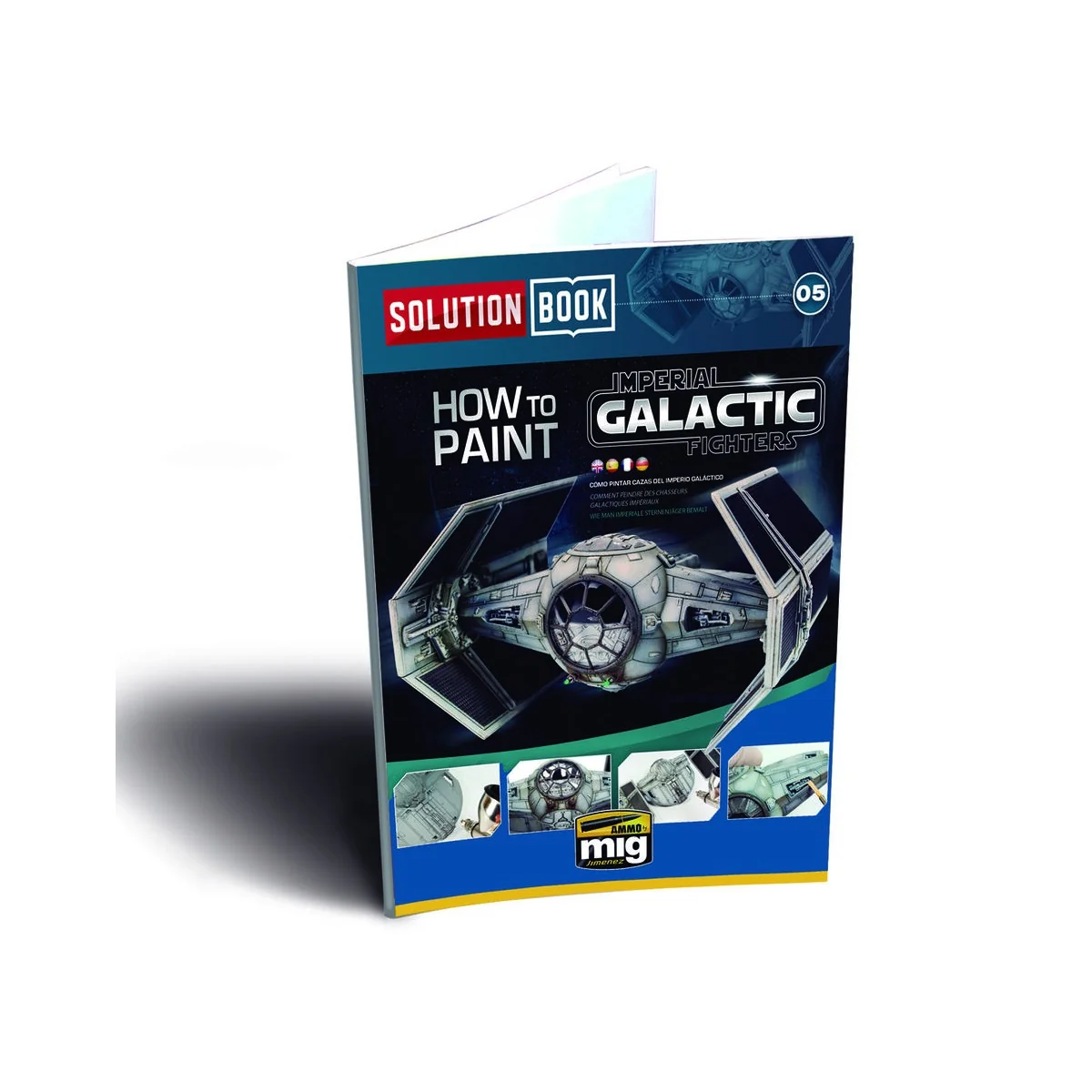 SOLUTION BOOK 05 - How to Paint Imperial Galactic Fighters (English...