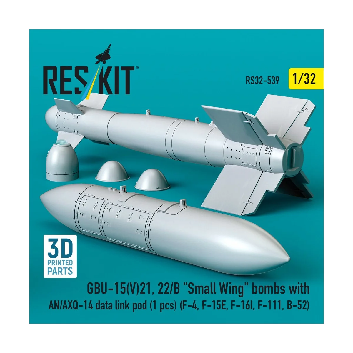 GBU-15(V)21, 22/B Small Wing bombs (2 pcs) with AN/AXQ-14 data link...