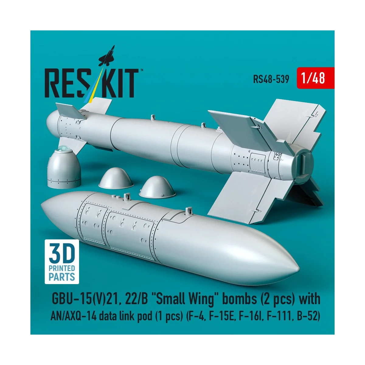 GBU-15(V)21, 22/B Small Wing bombs (2 pcs) with AN/AXQ-14 data link...