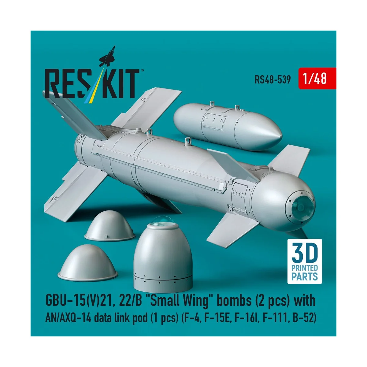 GBU-15(V)21, 22/B Small Wing bombs (2 pcs) with AN/AXQ-14 data link...