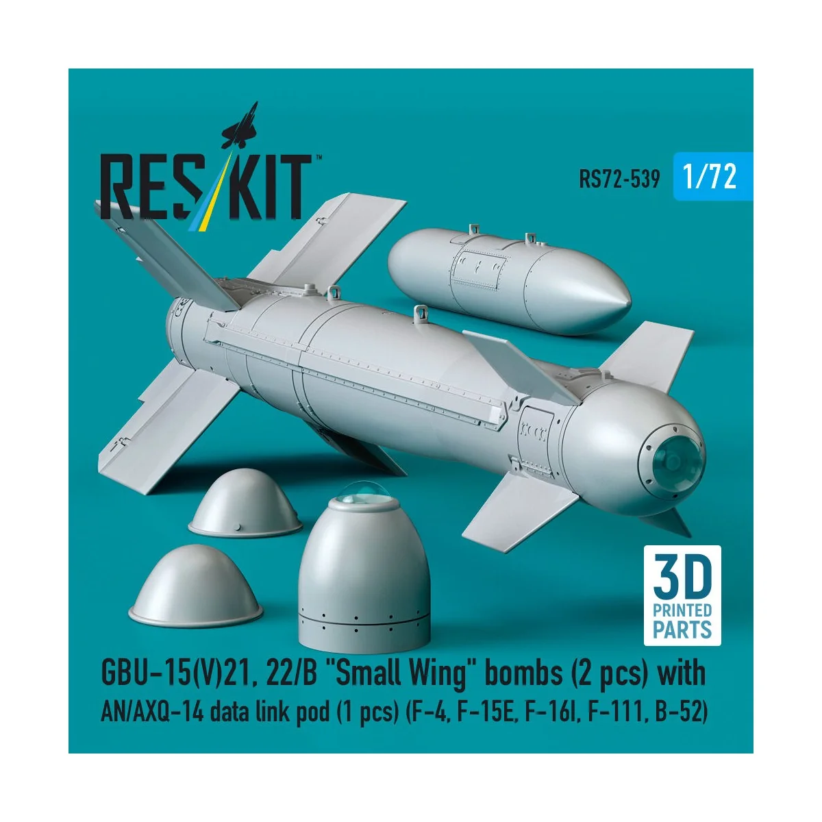 GBU-15(V)21, 22/B Small Wing bombs (2 pcs) with AN/AXQ-14 data link...