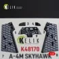 A-4M SKYHAWK - interior 3D decals for Hasegawa, 1/48 - Kelik K48170 A-4M SKYHAWK - interior 3D decals for Hasegawa, 1/48 - Kelik K48170