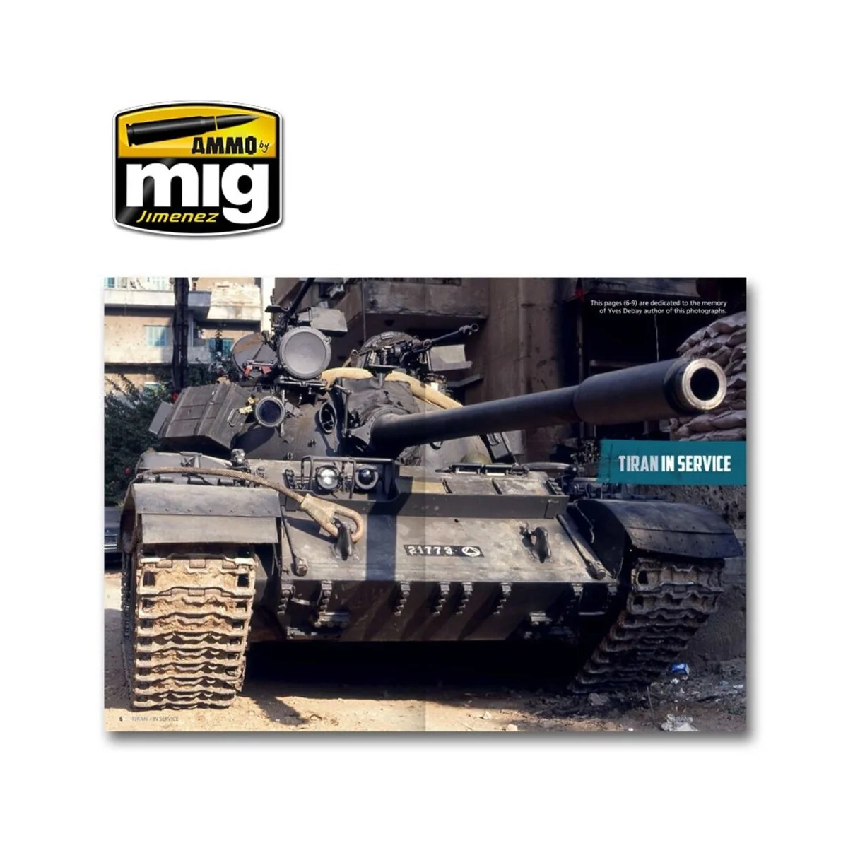Tiran in Lebanese Wars (English) - AMMO by MIG Jimenez A.MIG-6000 Tiran in Lebanese Wars (English) - AMMO by MIG Jimenez A.MIG-6000