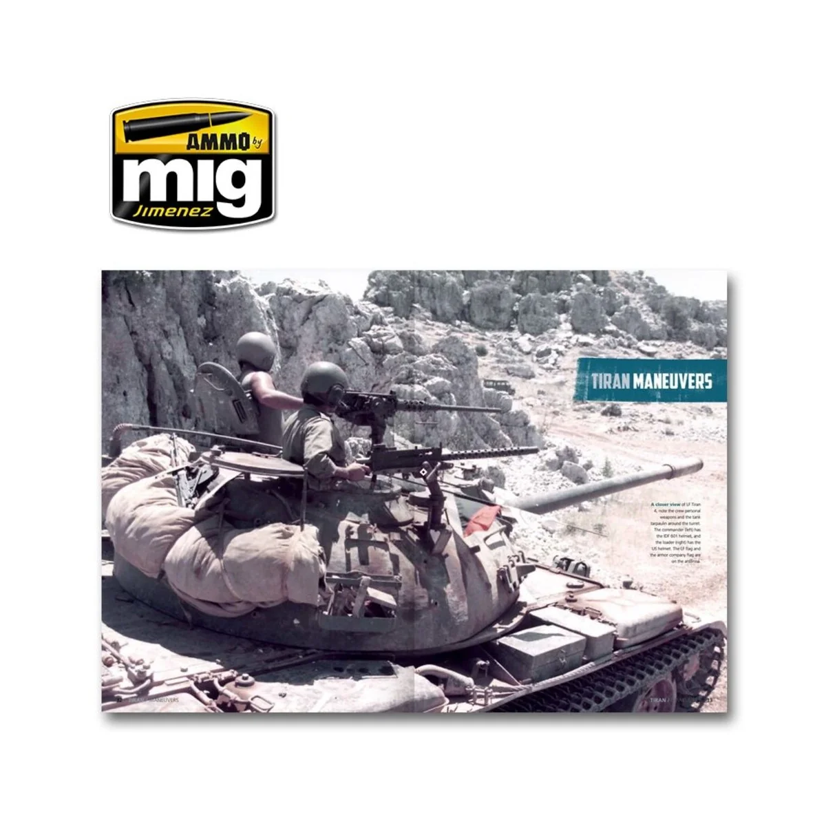 Tiran in Lebanese Wars (English) - AMMO by MIG Jimenez A.MIG-6000 Tiran in Lebanese Wars (English) - AMMO by MIG Jimenez A.MIG-6000