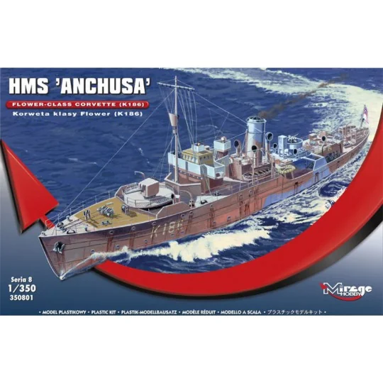 HMS "Anchusa" Flower-Class Corvette K186, 1/350 - Mirage Hobby 350801 HMS "Anchusa" Flower-Class Corvette K186, 1/350 - Mirage Hobby 350801