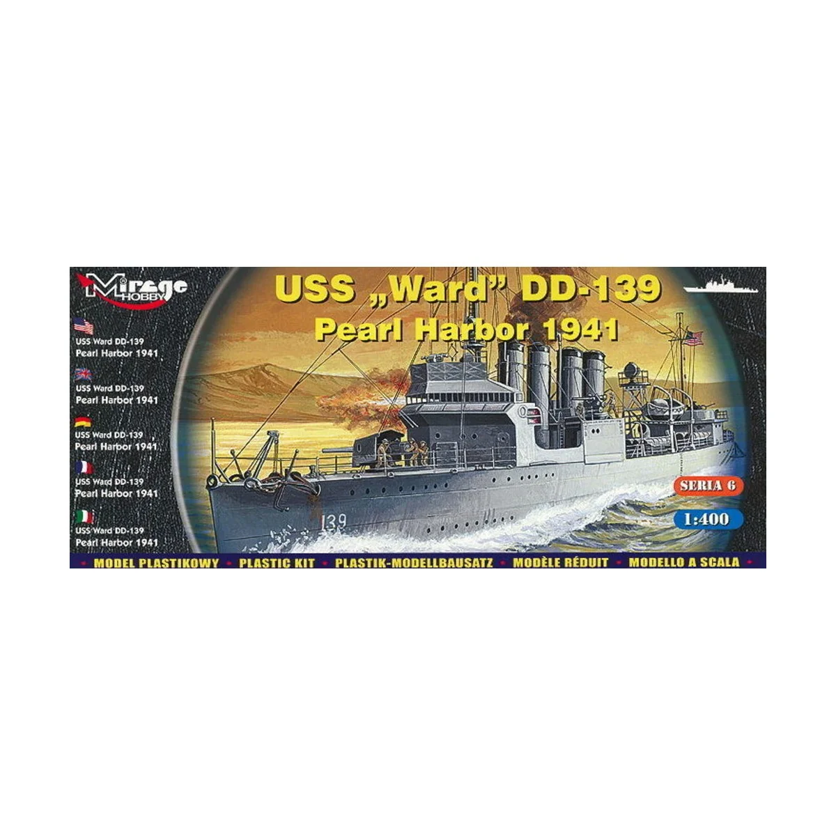 USS Ward DD-139 'Pearl Harbor 1941', 1/400 - Mirage Hobby 40601