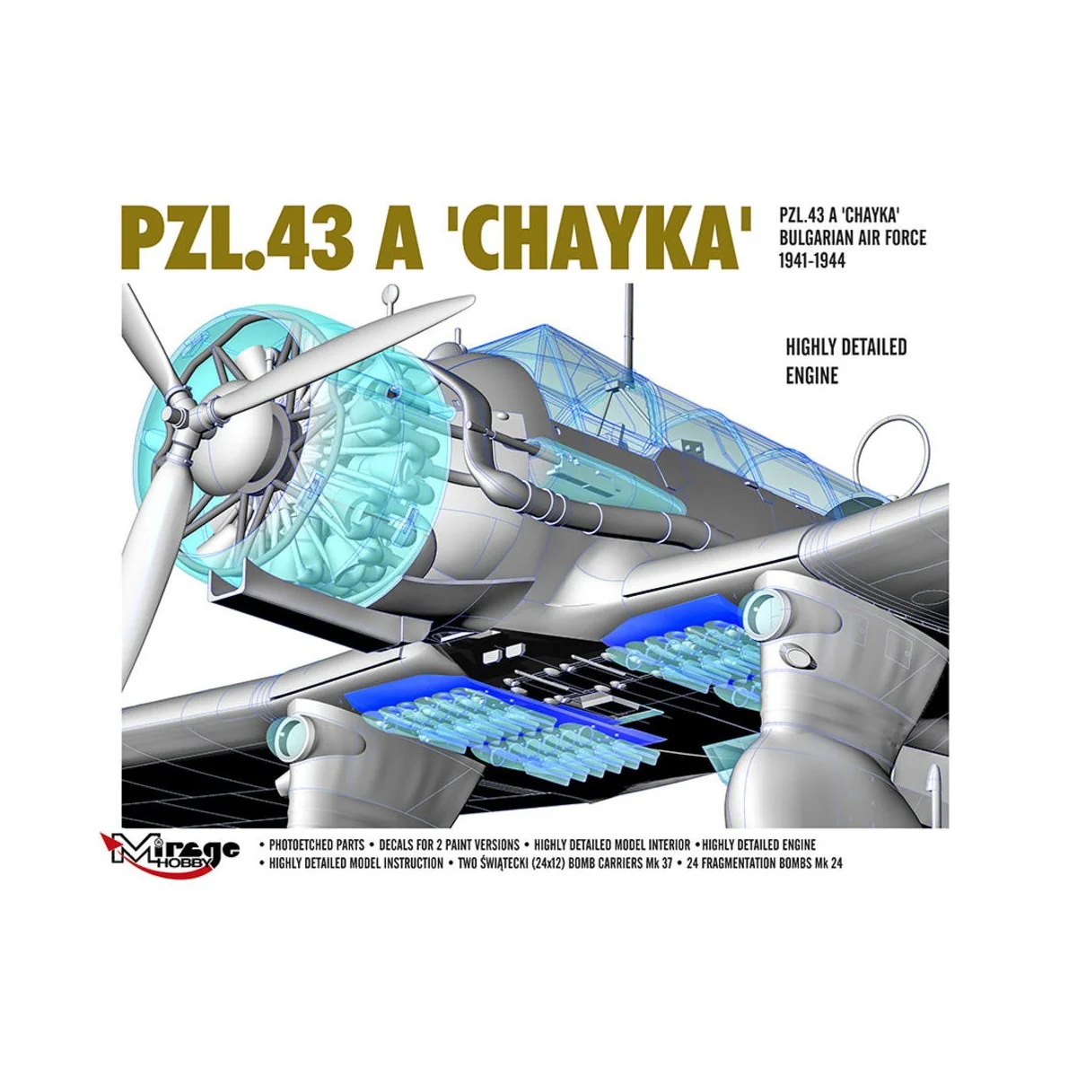 PZL.43 A 'CHAYKA' Bulgarian Air Force 1941-1944, 1/48 - Mirage Hobb... PZL.43 A 'CHAYKA' Bulgarian Air Force 1941-1944, 1/48 - Mirage Hobb...