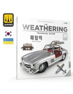 THE WEATHERING TECHNICAL GUIDE 01 - Metallized (Korean, Ukrainian) ...