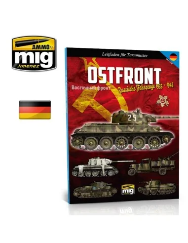 Ostfront - Russische Fahrzenge 1935-1945 Leitfaden für Tarnmuster (...